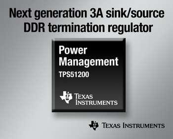TI推出新一代1UF 50V 3A DDR 端接稳压器